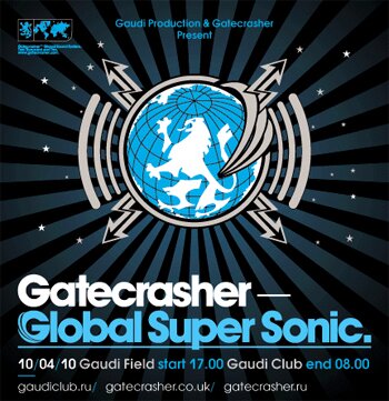 GATECRASHER GLOBAL SUPER_SONIC